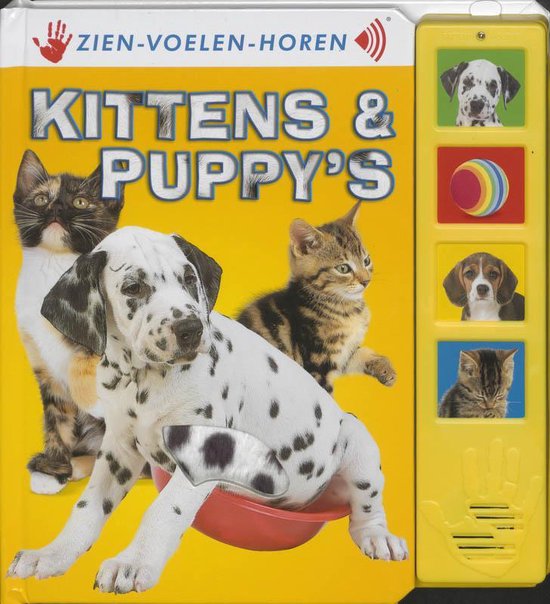 Kittens & Puppy's, zien voelen horen geluidenboek, gele omslag met een dalmatiërpup en kittens, tweedehands