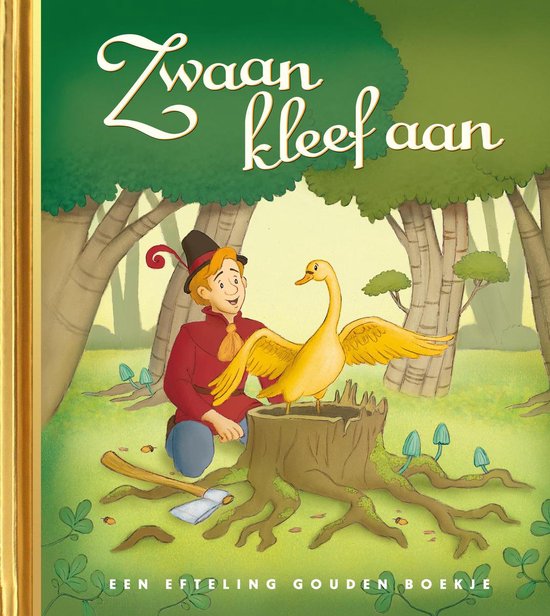 Boek-Zwaan kleef aan - Efteling Gouden Boekje-tweedehands