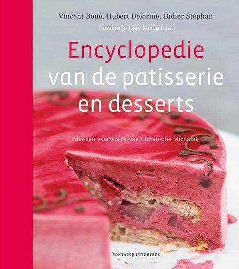 Encyclopedie van de patisserie en desserts, Vincent Boué, boekomslag voorkant, tweedehands