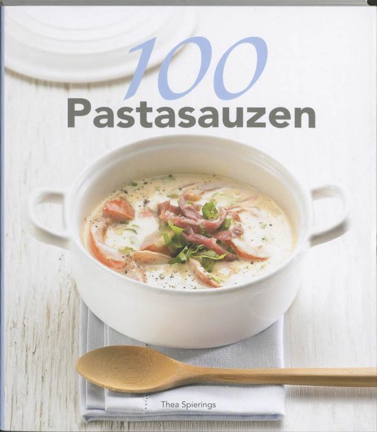 100 Pastasauzen, Thea Spierings, boekomslag voorkant met een kom saus, tweedehands