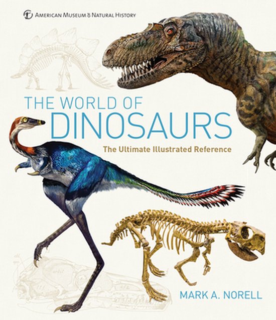 The World of Dinosaurs, Mark A. Norell, omslag met dinosaurussen en een skelet, tweedehands