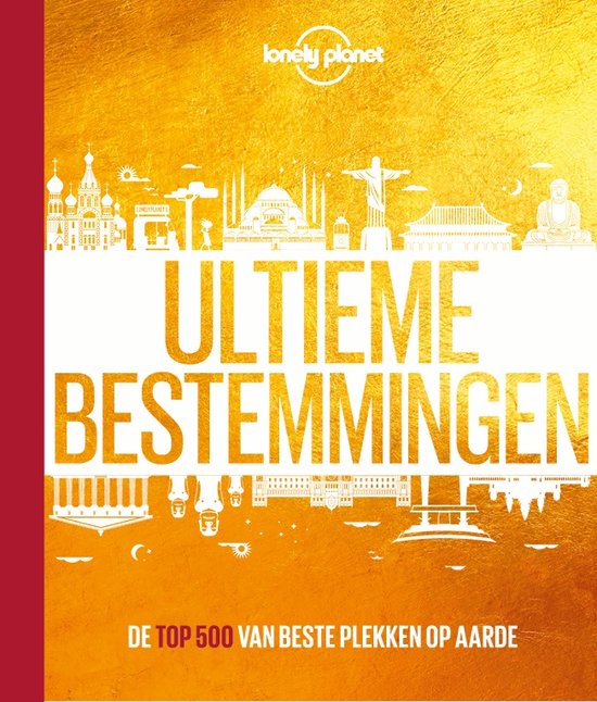 Lonely Planet Ultieme bestemmingen, boekomslag voorkant met silhouetten van wereldbezienswaardigheden, tweedehands