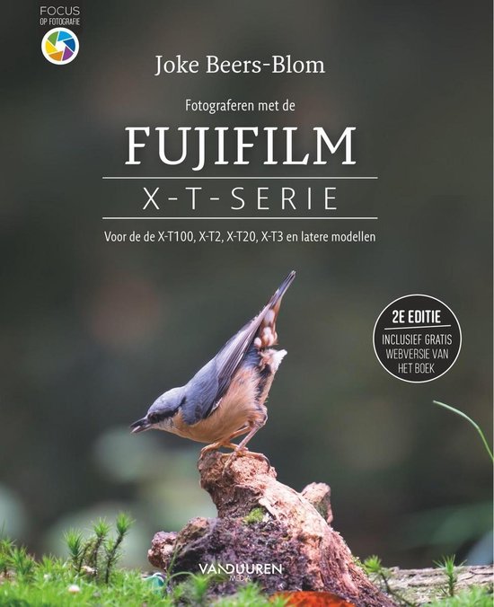 Focus op fotografie - Fotograferen met de Fujifilm X-T-serie