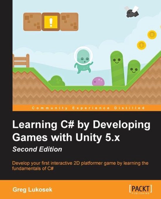 Boek-Learning C# by Developing Games with Unity 5.x -tweedehands