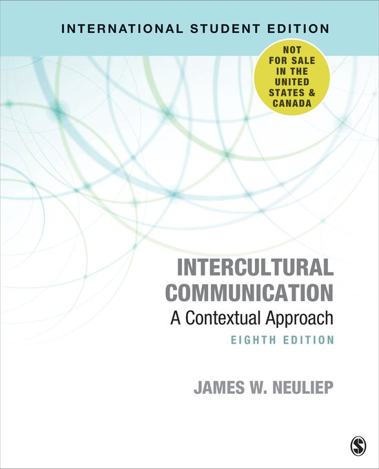 Intercultural Communication, a contextual approach, 8e editie, James W. Neuliep, International Student Edition, tweedehands