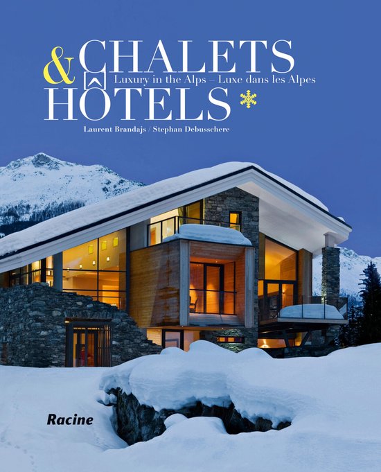 Chalets/Hotels