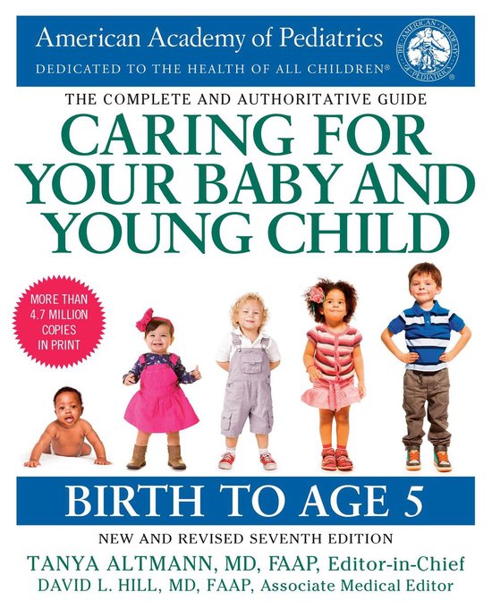 Caring for Your Baby and Young Child, Birth to Age 5, 7e editie, American Academy of Pediatrics, tweedehands