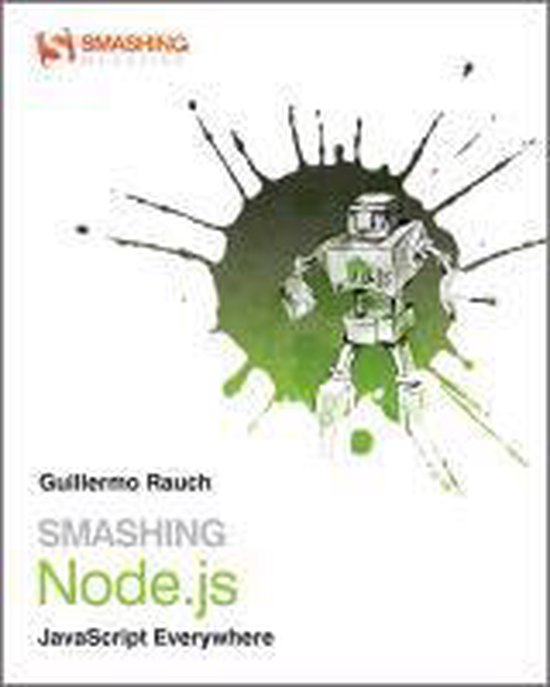 Smashing Node.js, JavaScript Everywhere, Guillermo Rauch, witte omslag met een groene inktvlek, tweedehands