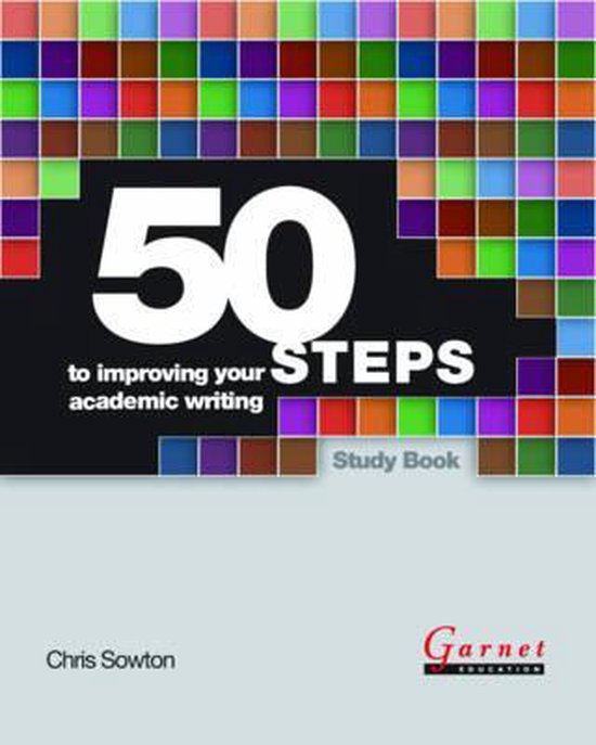 50 Steps to Improving Your Academic Writing, Chris Sowton, boekomslag voorkant met een kleurrijk blokjespatroon, tweedehands