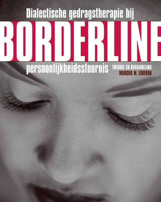Boek-Dialectische gedragstherapie bij Borderline persoonlijkheidsstoornis-tweedehands