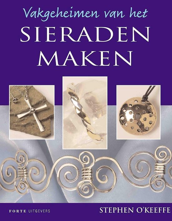 Vakgeheimen van het sieraden maken, S. O'Keeffe, boekomslag voorkant met handgemaakte zilveren sieraden, tweedehands