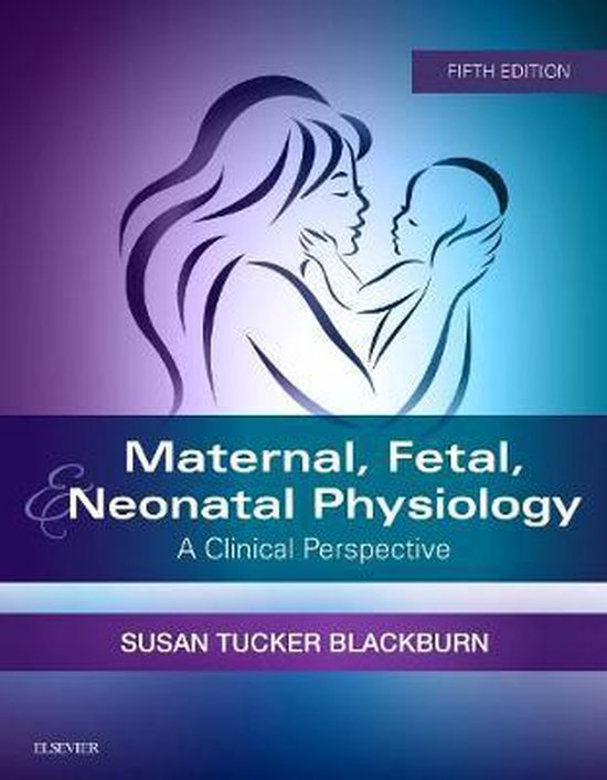 Maternal, Fetal, & Neonatal Physiology, Susan Blackburn, boekomslag voorkant met een moeder en baby, tweedehands