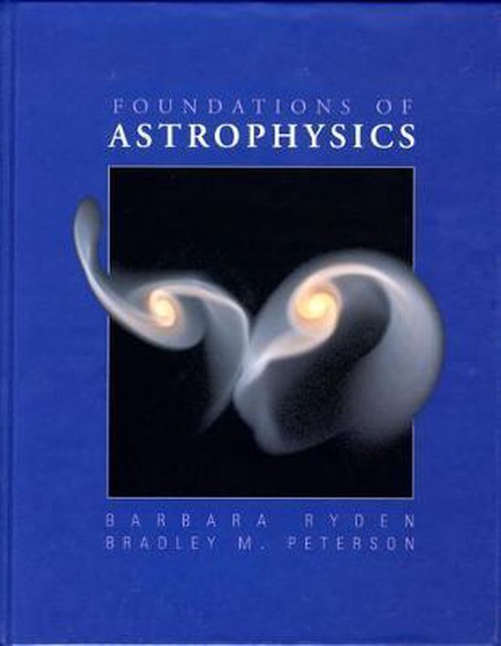 Foundations of Astrophysics, Barbara Ryden en Bradley M. Peterson, blauwe omslag met twee sterrenstelsels, tweedehands