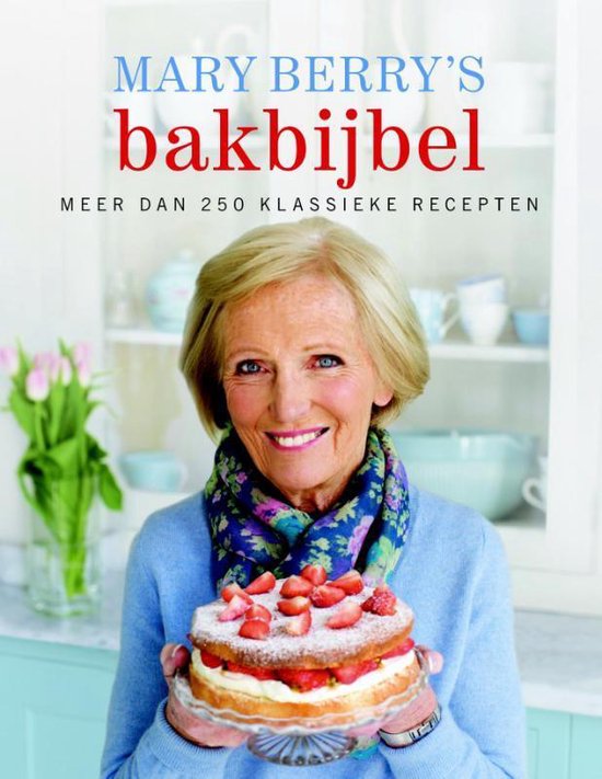 Mary Berry's bakbijbel