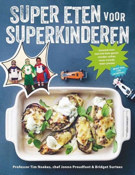 Boek-Super eten voor superkinderen-tweedehands