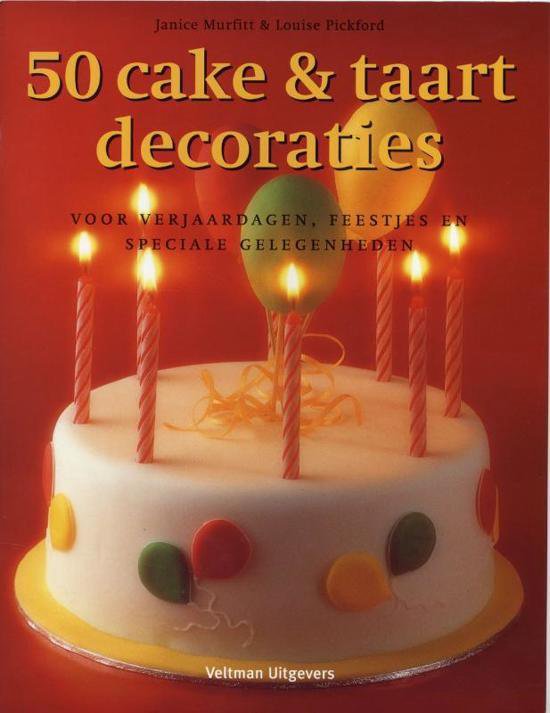 50 cake & taartdecoraties, Janice Murfitt en Louise Pickford, omslag met een verjaardagstaart met kaarsjes, tweedehands
