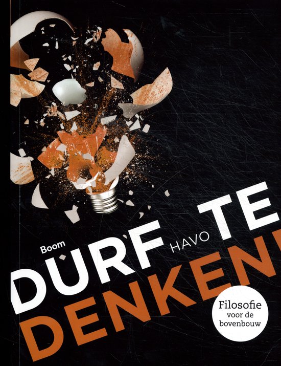 Durf te denken! havo, Frank Meester, filosofie voor de bovenbouw, zwarte omslag met spattende gloeilamp, tweedehands