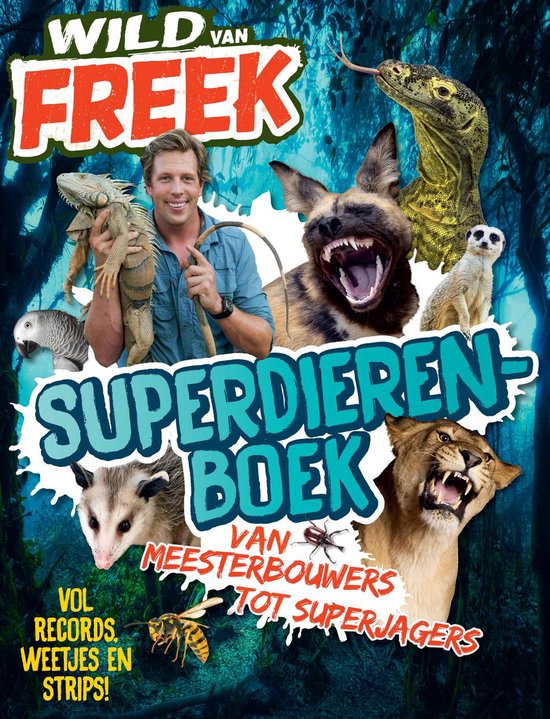 WILD VAN FREEK SUPERDIEREN BOEK