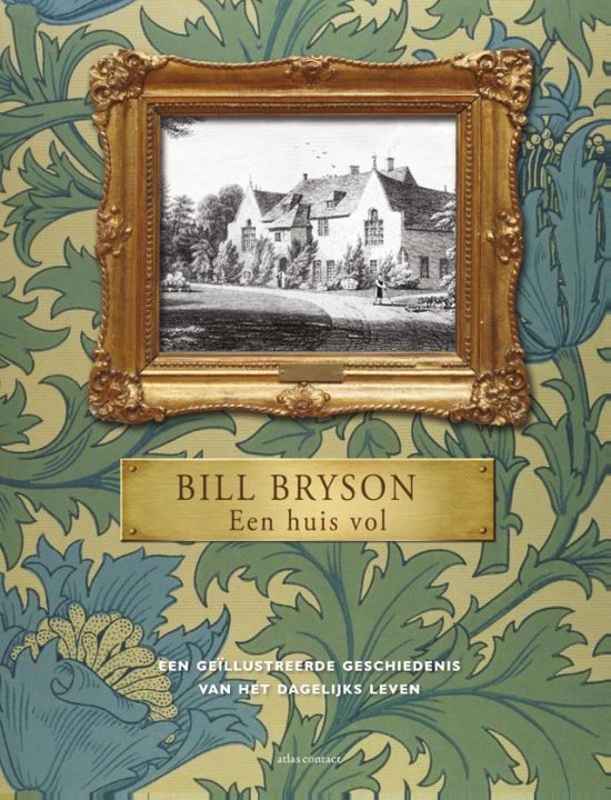 Een huis vol, Bill Bryson, boekomslag voorkant met een ingelijste prent van een huis, tweedehands