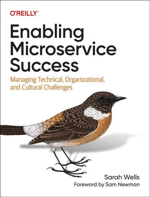 Enabling Microservice Success, Sarah Wells, O'Reilly, witte omslag met een vogel, tweedehands