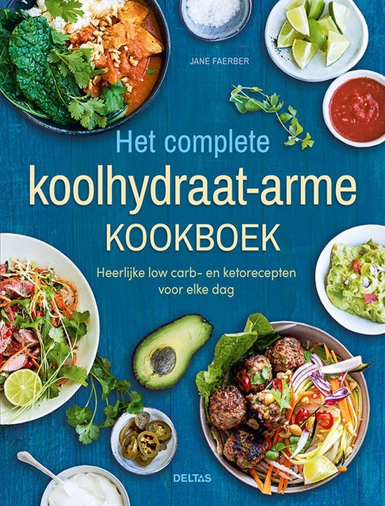 Het complete koolhydraatarme kookboek, Jane Faerber, boekomslag voorkant met koolhydraatarme gerechten, tweedehands
