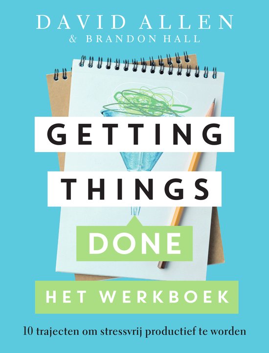 Getting Things Done Het werkboek, David Allen en Brandon Hall, lichtblauwe omslag met een spiraalblok, tweedehands