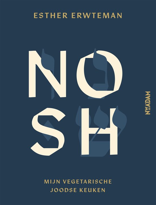 NOSH mijn vegetarische Joodse keuken, Esther Erwteman, Nieuw Amsterdam donkerblauwe omslag met grote letters, tweedehands