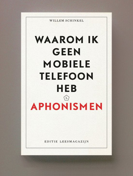 Waarom ik geen mobiele telefoon heb, Willem Schinkel, boekomslag voorkant, tweedehands