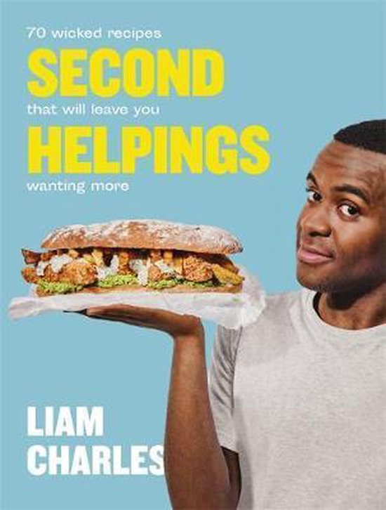 Second Helpings, 70 wicked recipes that will leave you wanting more, Liam Charles, lichtblauwe omslag, tweedehands