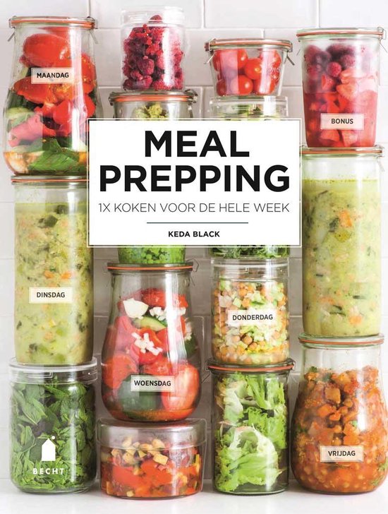 Meal prepping 1x koken voor de hele week, Keda Black, Becht boekomslag voorkant met weckpotten vol eten, tweedehands