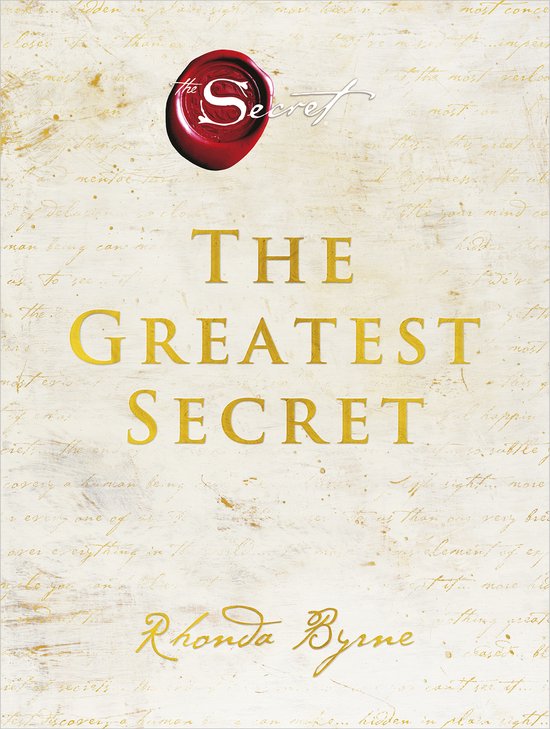 The Greatest Secret, Rhonda Byrne, crèmekleurige omslag met rood lakzegel en gouden letters, tweedehands