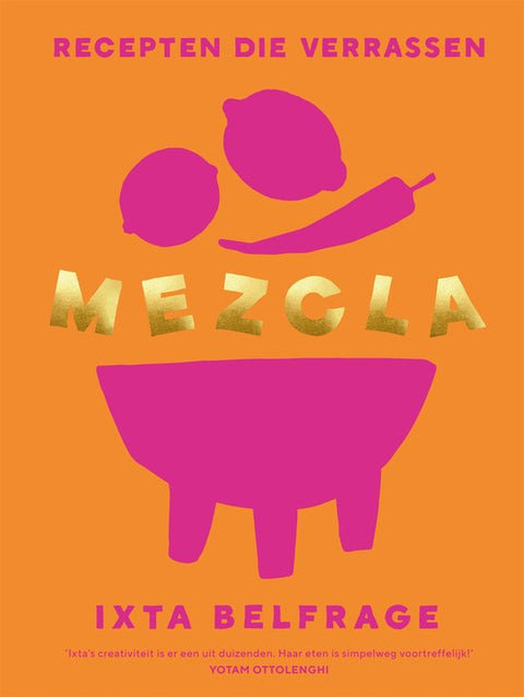 Mezcla recepten die verrassen, Ixta Belfrage, oranje boekomslag voorkant met roze vijzel, tweedehands