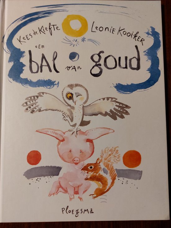 Een bal van goud, Kees de Kiefte en Leonie Kooiker, omslag met een uil, een varken en een eekhoorn, tweedehands