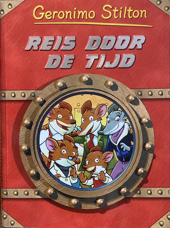 Reis door de tijd, Geronimo Stilton, rode omslag met muizen achter een patrijspoort, tweedehands