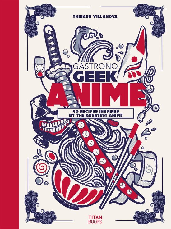 Gastronogeek Anime Cookbook, Thibaud Villanova, boekomslag voorkant, tweedehands