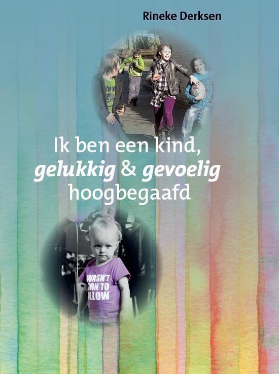 Boek-Ik ben een kind, gelukkig en gevoelig hoogbegaafd-tweedehands