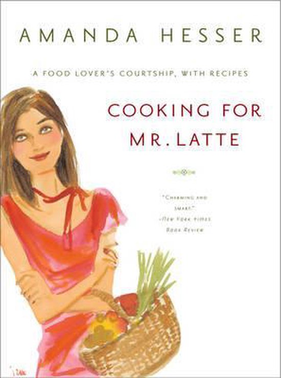 Cooking for Mr. Latte, A Food Lover's Courtship, with Recipes, Amanda Hesser, getekende omslag met een vrouw, tweedehands