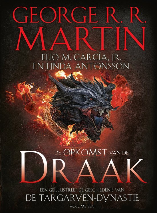 De wereld van het lied van ijs en vuur - De Opkomst van de Draak
