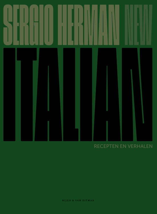 New Italian recepten en verhalen, Sergio Herman, Nijgh en Van Ditmar donkergroene boekomslag met grote letters, tweedehands