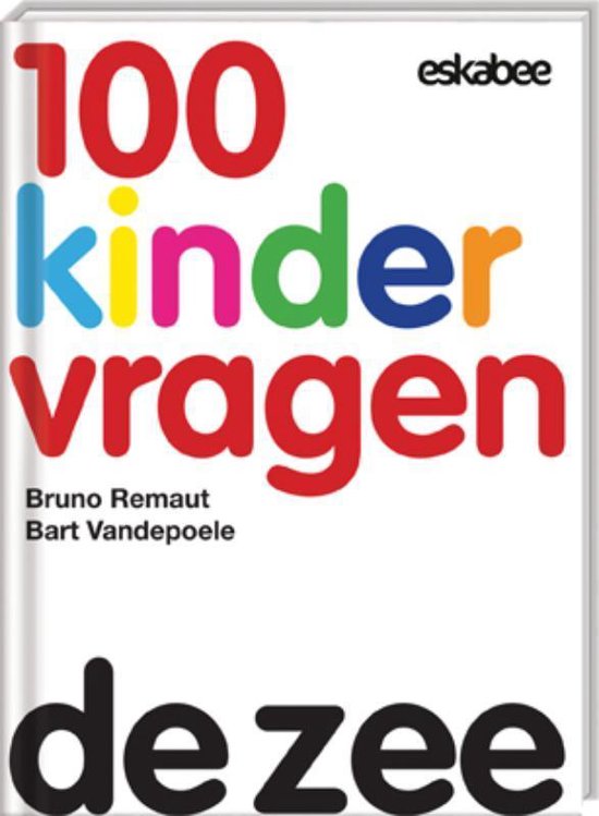 100 kindervragen, De zee, Bruno Remaut en Bart Vandepoele, witte omslag met gekleurde letters, tweedehands