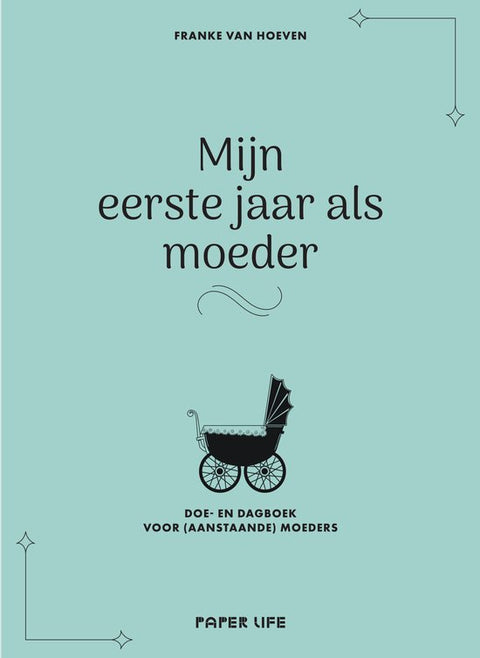 Boek-Mijn eerste jaar als moeder-tweedehands