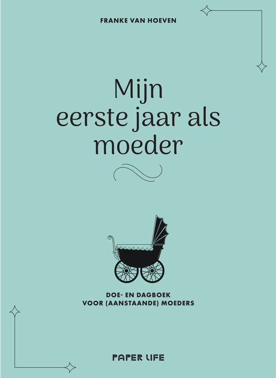 Boek-Mijn eerste jaar als moeder-tweedehands