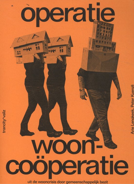 Operatie wooncoöperatie, Arie Lengkeek en Peter Kuenzli, boekomslag voorkant, tweedehands