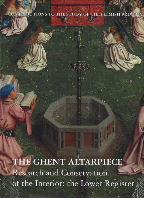 Contributions to the Study of the Flemish Primitives- The Ghent Altarpiece