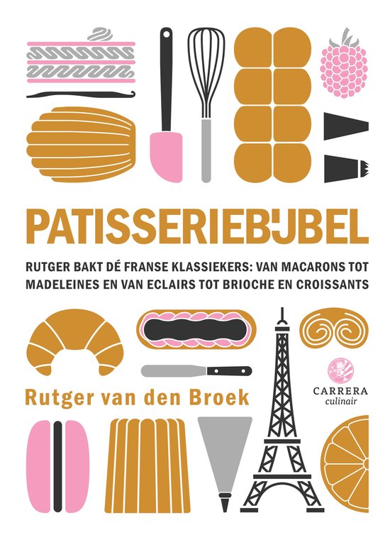 Patisseriebijbel, Rutger van den Broek, boekomslag voorkant met illustraties van patisserie, tweedehands