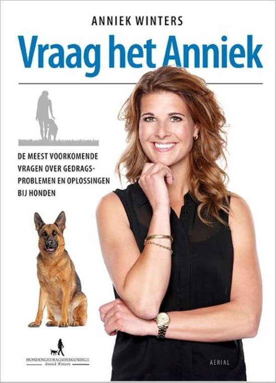 Vraag het Anniek gedragsproblemen bij honden, Anniek Winters, Aerial omslag met de auteur en herdershond, tweedehands