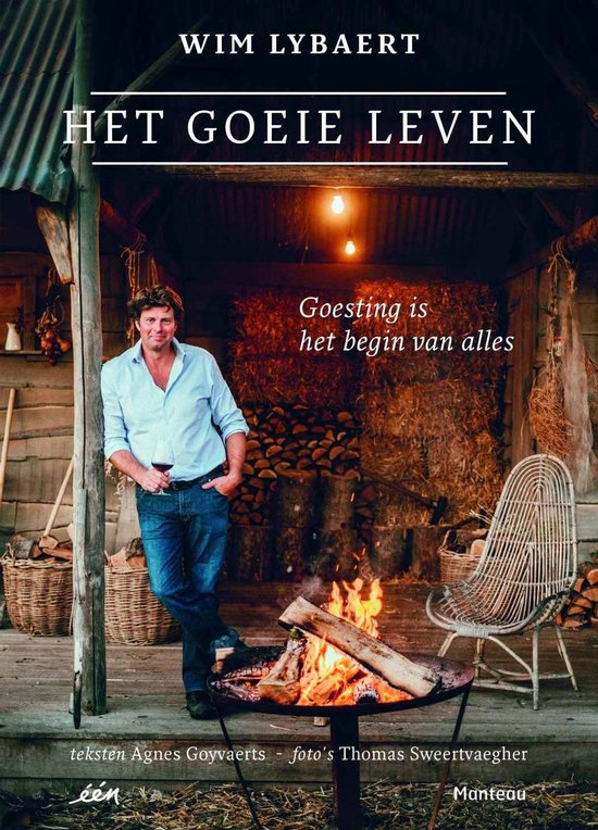 Het goeie leven, Wim Lybaert, boekomslag voorkant met een man bij een vuurkorf, tweedehands