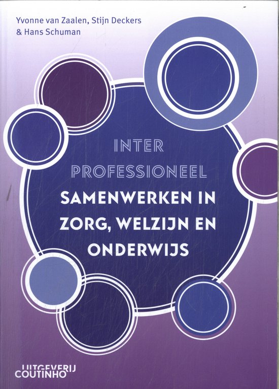Interprofessioneel samenwerken in zorg welzijn en onderwijs, Van Zaalen, Deckers en Schuman, Coutinho omslag, tweedehands