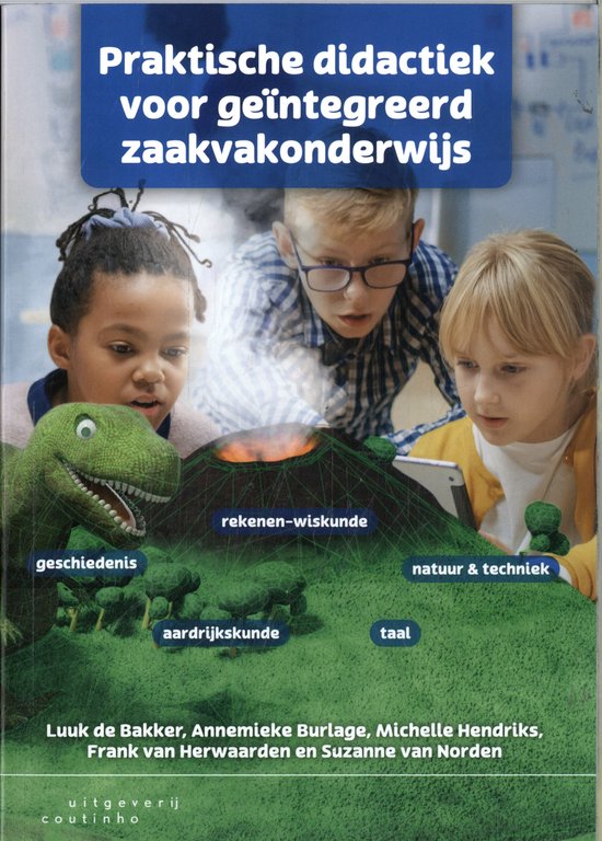 Praktische didactiek voor geintegreerd zaakvakonderwijs, De Bakker en anderen, Coutinho omslag met kinderen, tweedehands