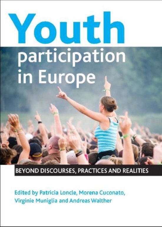 Youth participation in Europe, beyond discourses, practices and realities, Patricia Loncle, omslag met festivalpubliek